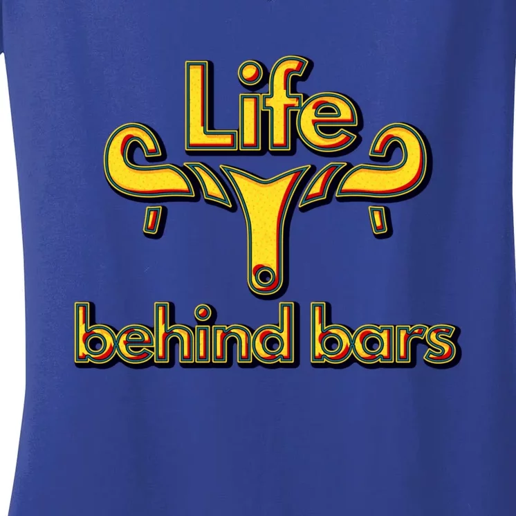 Life Behind Bars Funny Bicycle Biker Gift Women's V-Neck T-Shirt