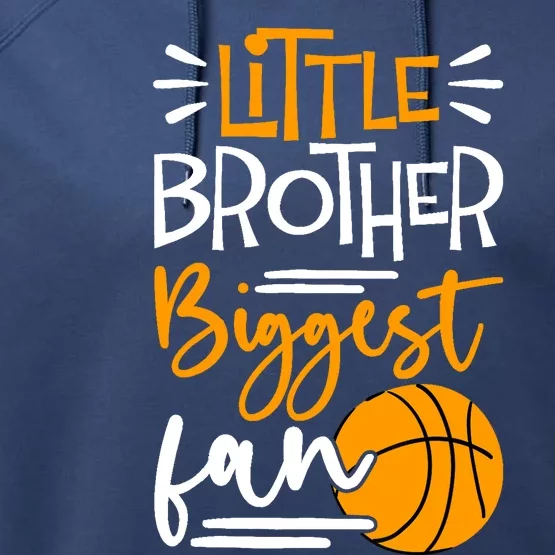 Little Brother Biggest Fan Basketball, Basketball Boy Performance Fleece Hoodie