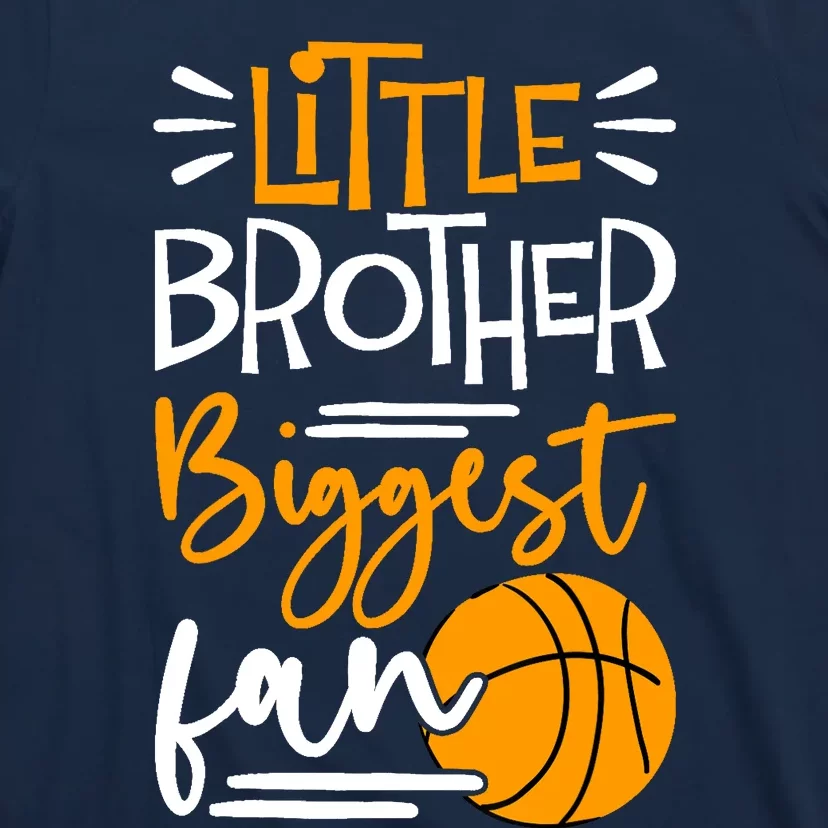 Little Brother Biggest Fan Basketball, Basketball Boy T-Shirt