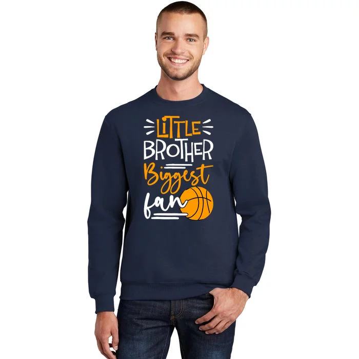 Little Brother Biggest Fan Basketball, Basketball Boy Tall Sweatshirt