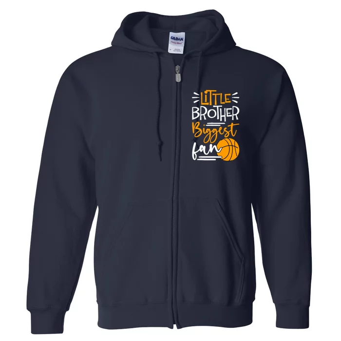 Little Brother Biggest Fan Basketball, Basketball Boy Full Zip Hoodie