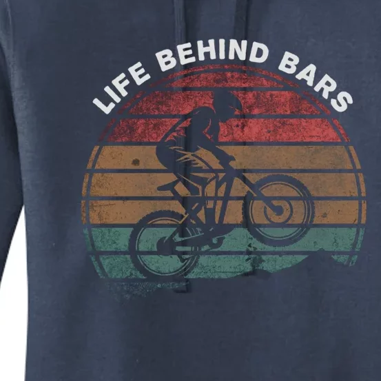 Life Behind Bars Funny Biking Mountain Bike Gift Women's Pullover Hoodie