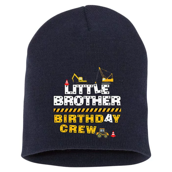 Little Brother Birthday Crew Construction Family Birthday Short Acrylic Beanie