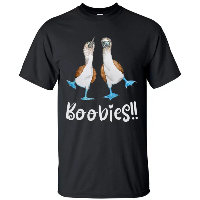 Love Bluefooted Boobies Bird Nerd For Birdwatching Tall T-Shirt