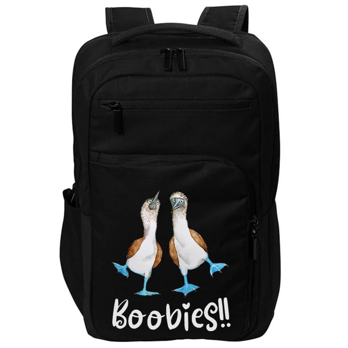 Love Bluefooted Boobies Bird Nerd For Birdwatching Impact Tech Backpack