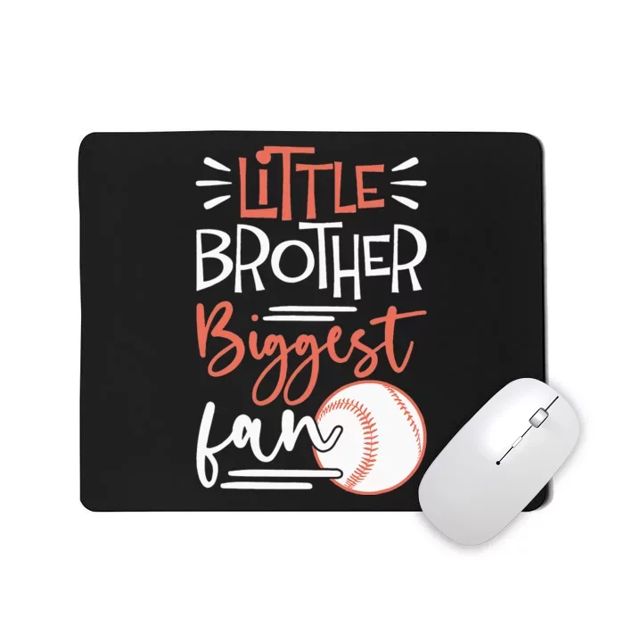 Little Brother Biggest Fan Baseball Season Mousepad