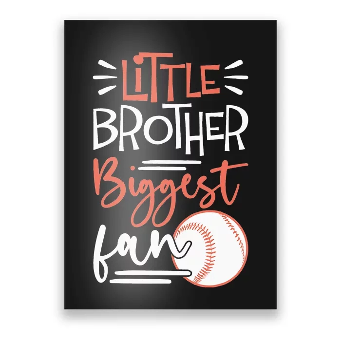 Little Brother Biggest Fan Baseball Season Poster