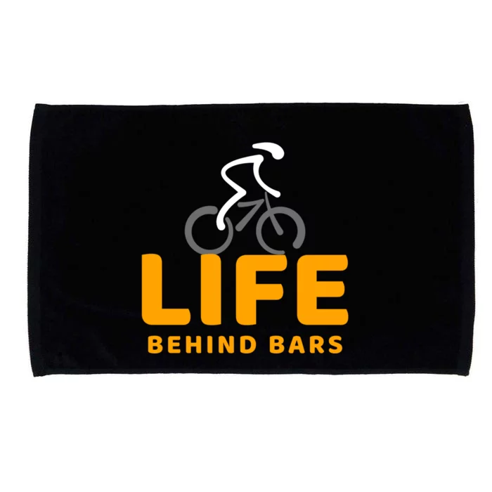 Life Behind Bars Funny Cyclist Bicycle Gift Microfiber Hand Towel