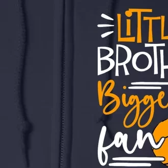 Little Brother Biggest Fan Basketball, Basketball Full Zip Hoodie