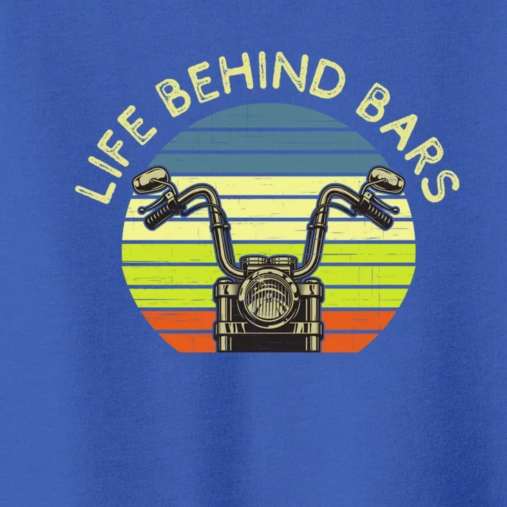 Life Behind Bars Funny Motorcycle Rider Biker Dad Biker Mom Gift Toddler T-Shirt