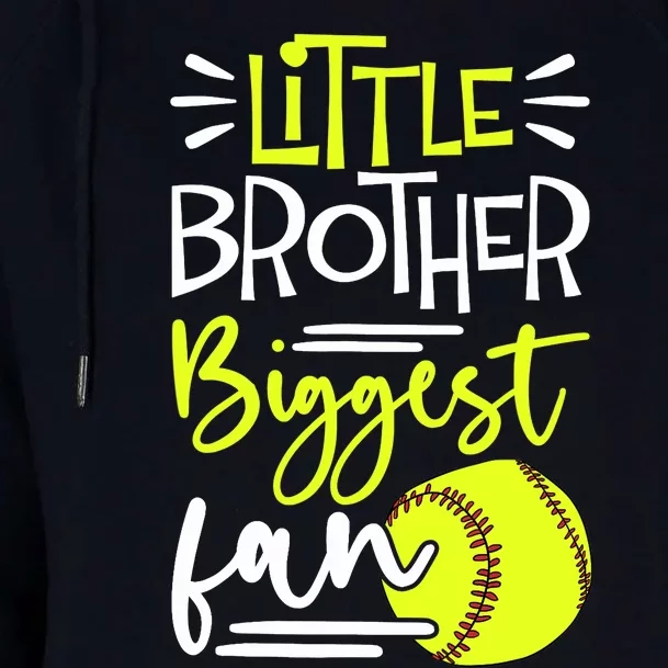 Little Brother Biggest Fan Softball, Softball Womens Funnel Neck Pullover Hood