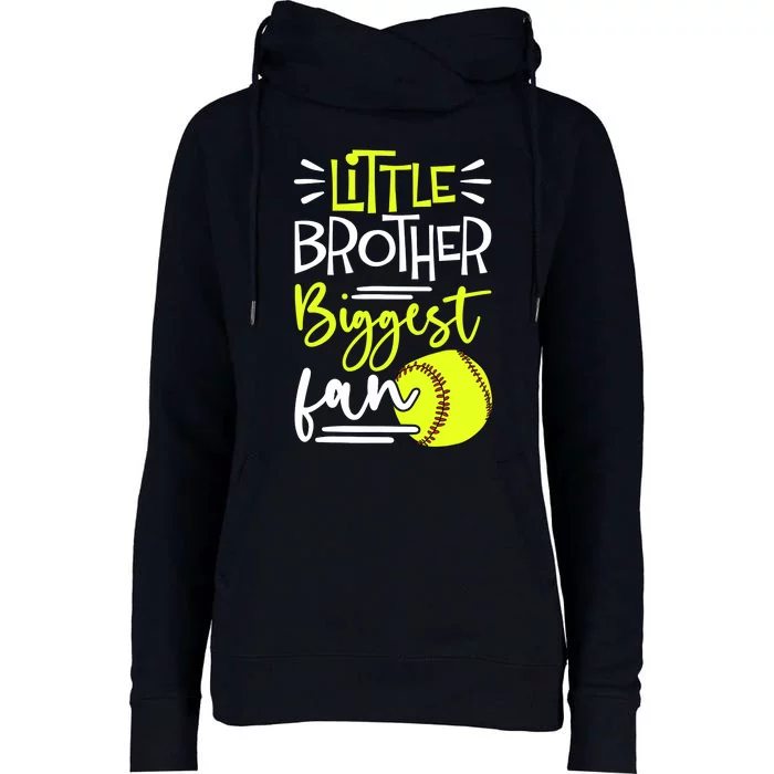 Little Brother Biggest Fan Softball, Softball Womens Funnel Neck Pullover Hood