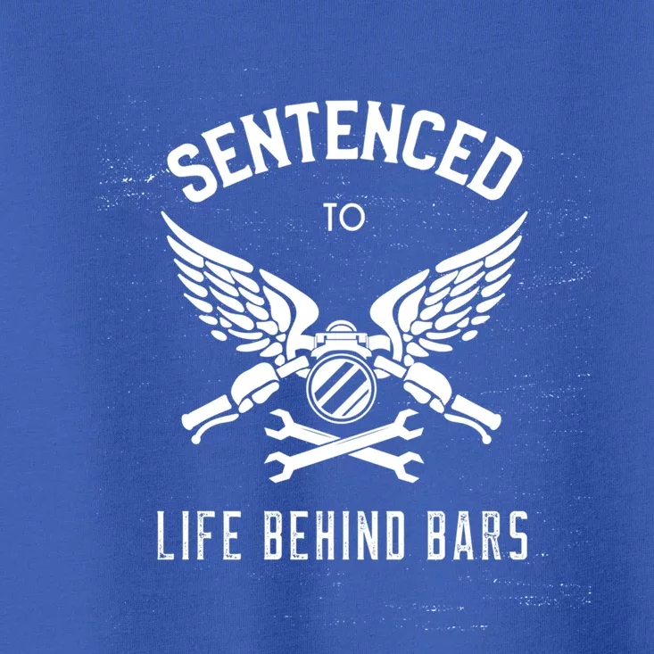 Life Behind Bars Funny Sentenced To Life Behind Bars Gift Toddler T-Shirt