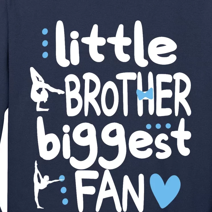 Little Brother Biggest Fan Gymnastics Brother Of A Gymnast Tall Long Sleeve T-Shirt