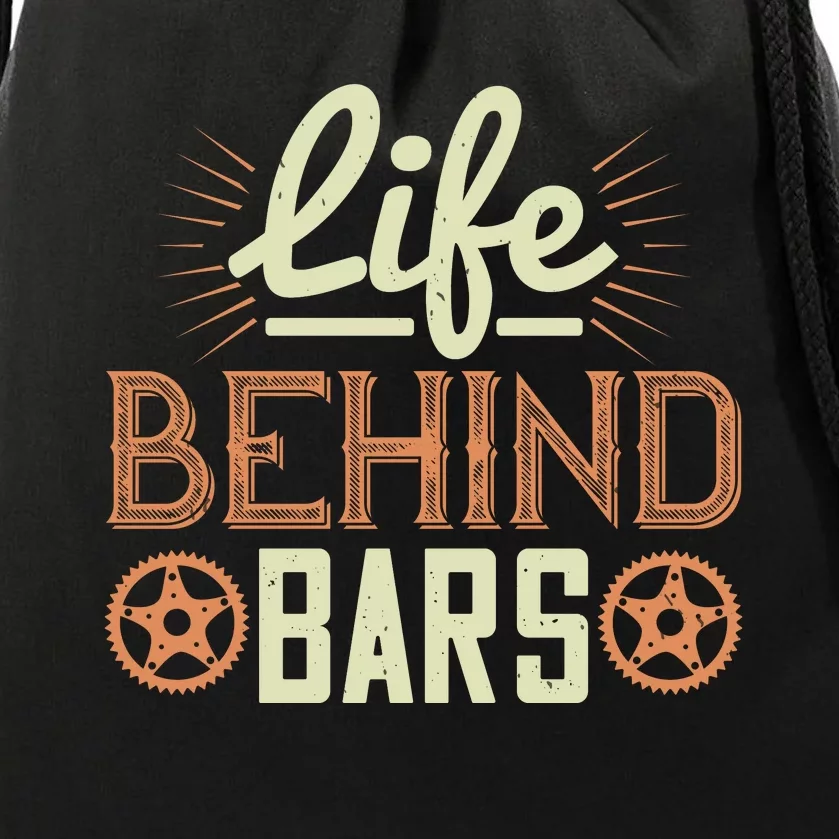 Life Behind Bars Mountain Biking Drawstring Bag