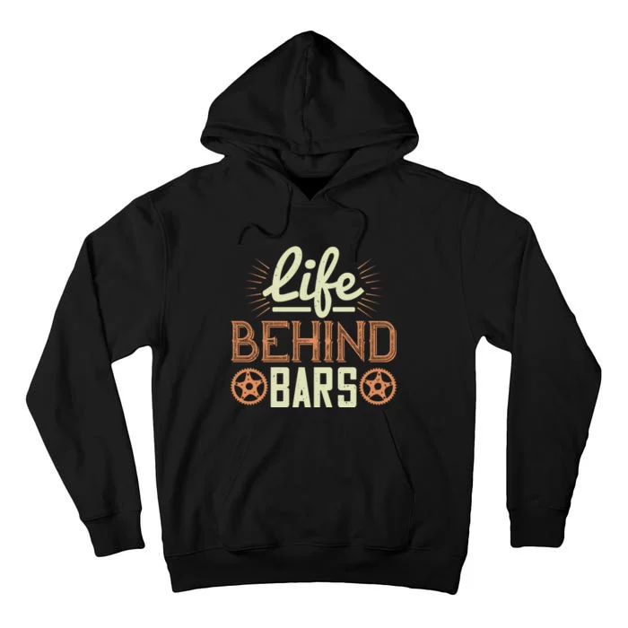 Life Behind Bars Mountain Biking Tall Hoodie