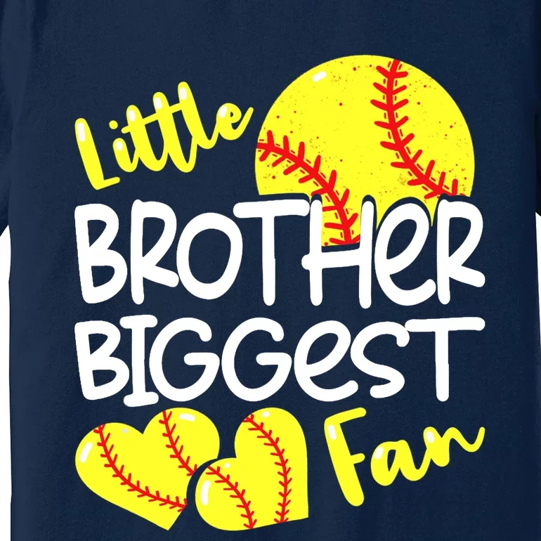 Little Brother Biggest Fan Softball, Softball Premium T-Shirt