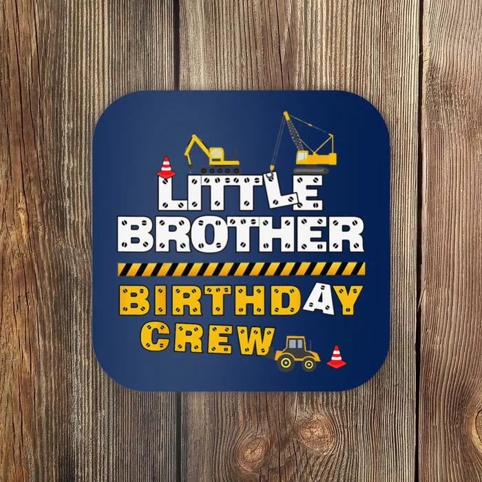 Little Brother Birthday Crew Construction Family Birthday Coaster