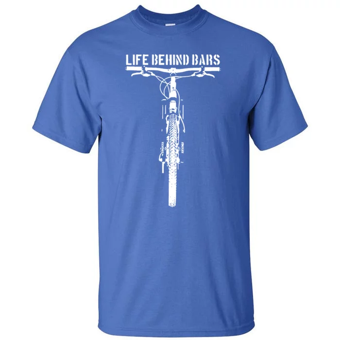 Life Behind Bars Mountain Bike Gift Tall T-Shirt