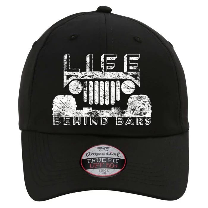 Life Behind Bars Outdoor Life Distressed Gift The Original Performance Cap