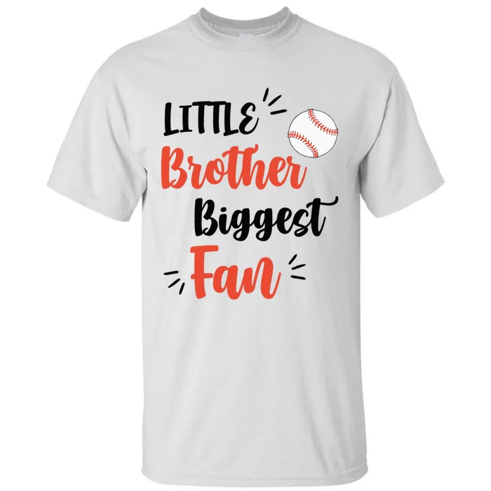 Little Brother Biggest Fan Baseball Season Tall T-Shirt