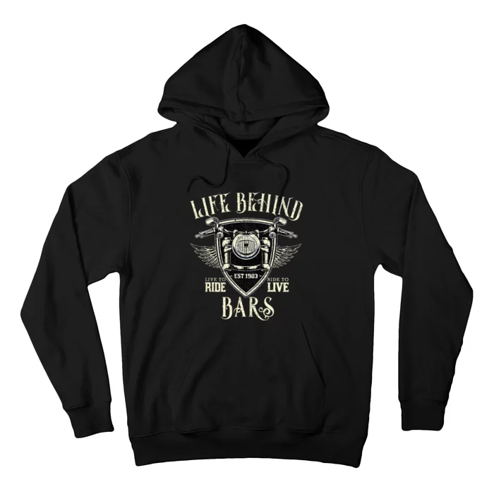 Life Behind Bars Motorcycle Rider Vintage Chopper Biker Gift Hoodie