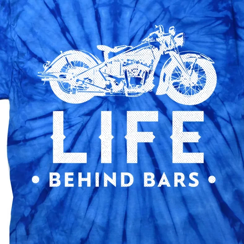 Life Behind Bars Retro Motorcycle Biker Meaningful Gift Tie-Dye T-Shirt