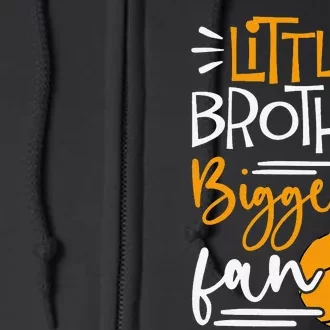 Little Brother Biggest Fan Basketball Basketball Full Zip Hoodie