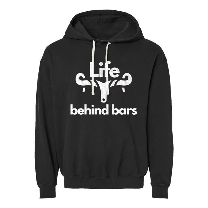 Life Behind Bars Vintage Retro Bicycle Biker Gift Garment-Dyed Fleece Hoodie