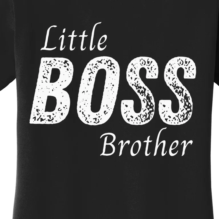 Little Boss Brother Baby Children Women's T-Shirt