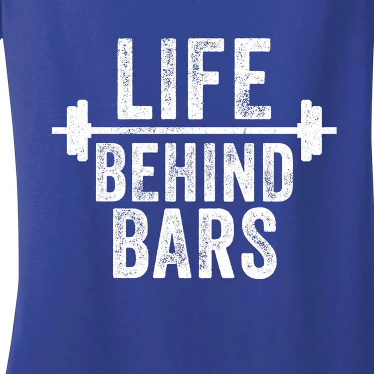 Life Behind Bars Weight Lifting Gym Workout Bodybuilding Gift Women's V-Neck T-Shirt