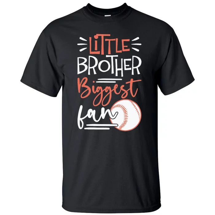 Little Brother Biggest Fan Baseball Season Tall T-Shirt