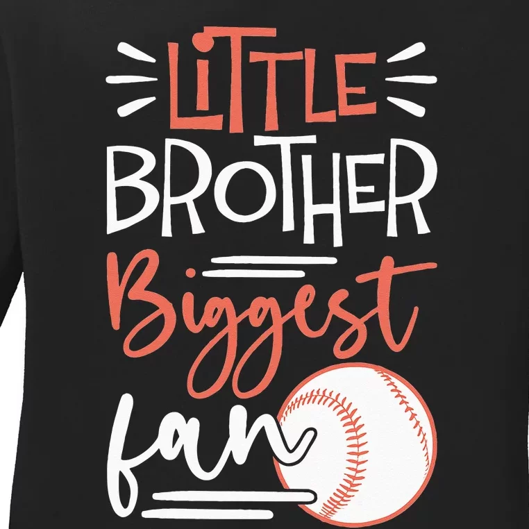 Little Brother Biggest Fan Baseball Season Ladies Long Sleeve Shirt