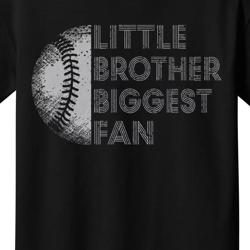 Little Brother Biggest Fan Baseball Season Gift Kids T-Shirt