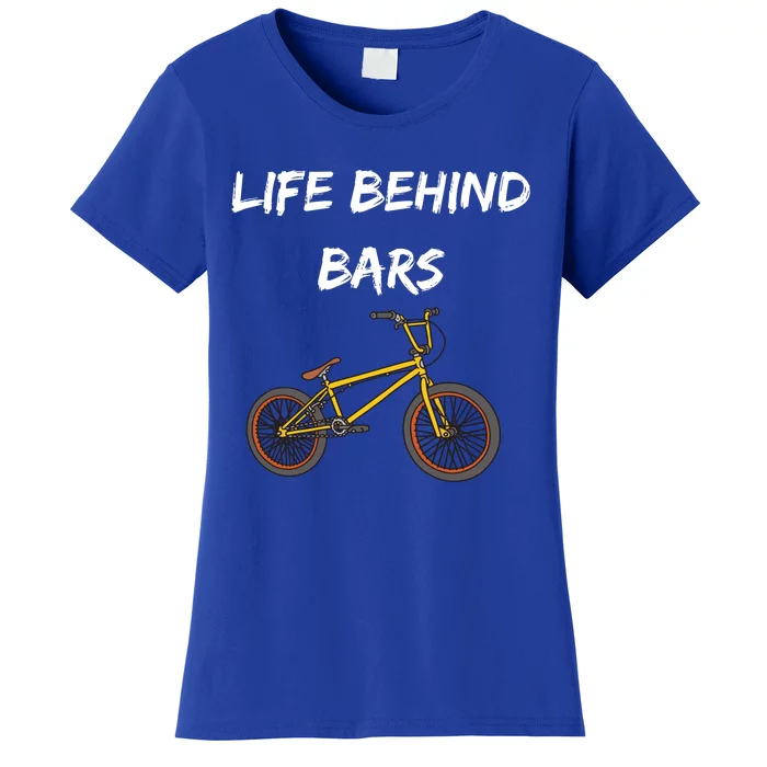 Life Behind Bars Bmx Gift Women's T-Shirt