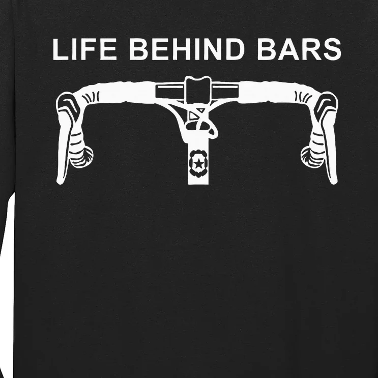 Life Behind Bars Funny Cycling Biking Long Sleeve Shirt