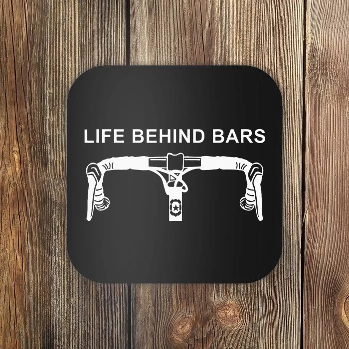 Life Behind Bars Funny Cycling Biking Coaster