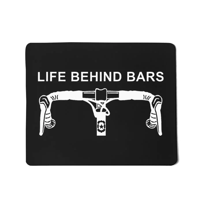 Life Behind Bars Funny Cycling Biking Mousepad