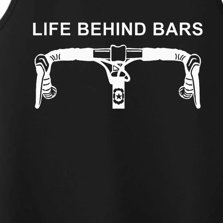 Life Behind Bars Funny Cycling Biking Performance Tank