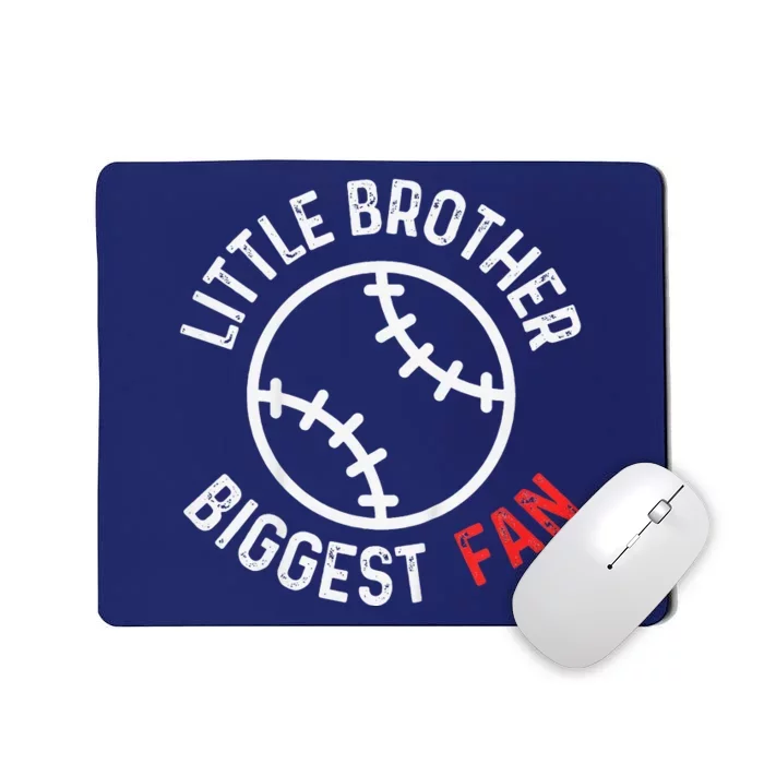 Little Brother Biggest Fan Baseball Season Mousepad