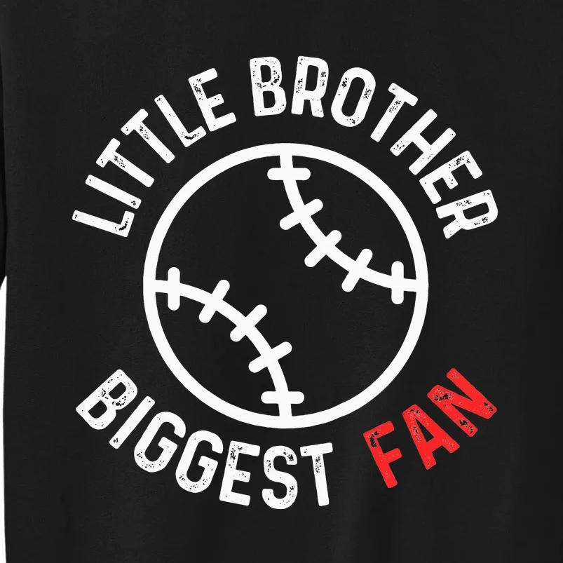 Little Brother Biggest Fan Baseball Season Sweatshirt