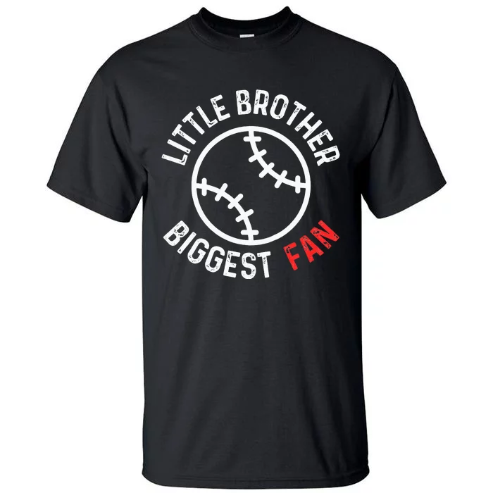 Little Brother Biggest Fan Baseball Season Tall T-Shirt