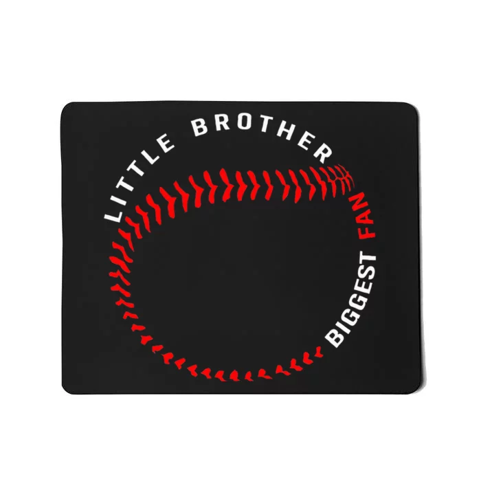 Little Brother Biggest Fan Baseball Season For Mousepad