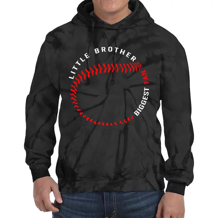 Little Brother Biggest Fan Baseball Season For Tie Dye Hoodie