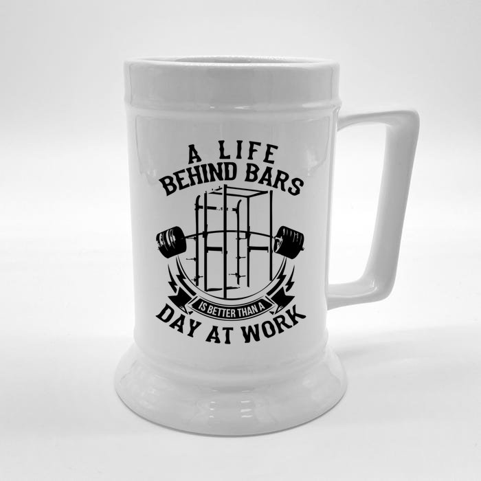 Life Behind Bars (Barbell) Cute Gift Gym Gift Front & Back Beer Stein