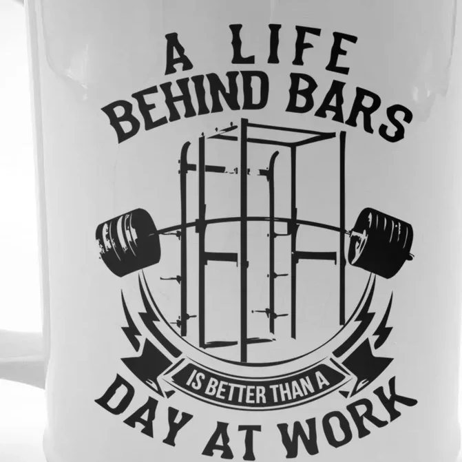 Life Behind Bars (Barbell) Cute Gift Gym Gift Front & Back Beer Stein