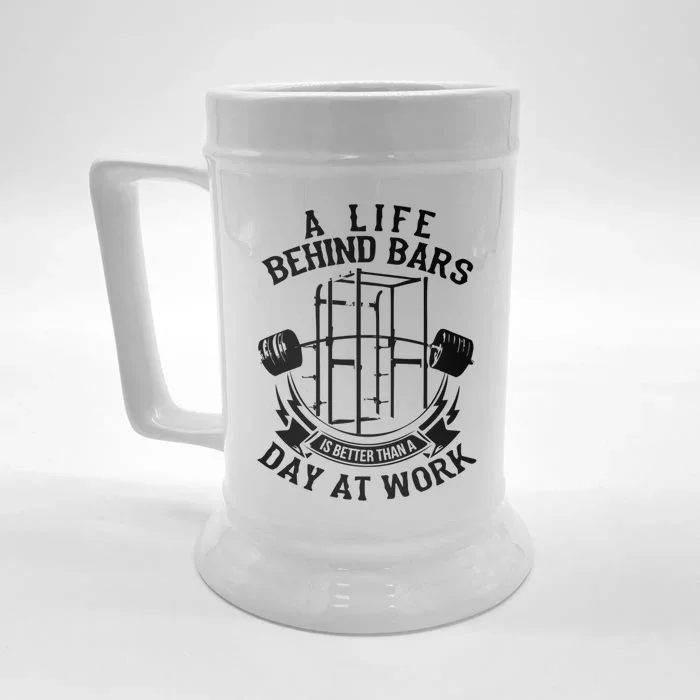 Life Behind Bars (Barbell) Cute Gift Gym Gift Front & Back Beer Stein