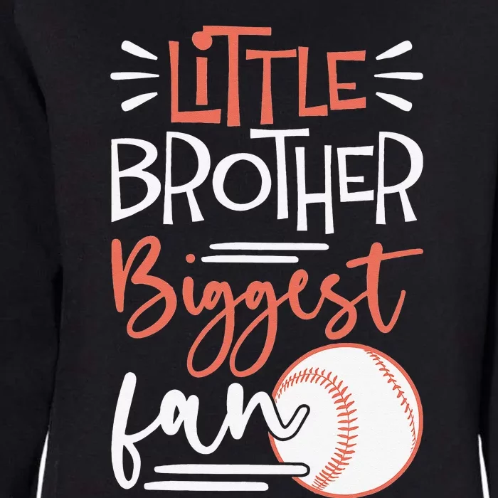 Little Brother Biggest Fan Baseball Season Womens California Wash Sweatshirt