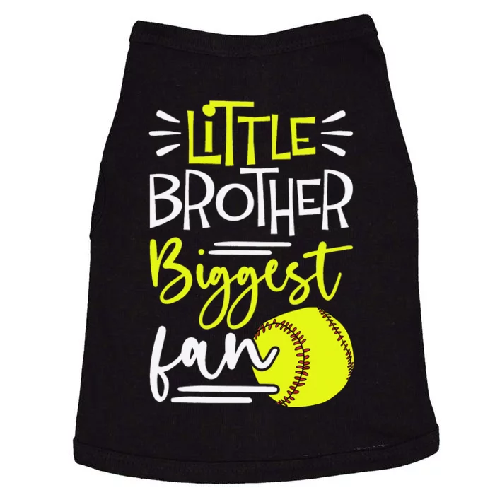 Little Brother Biggest Fan Softball Softball Doggie Tank