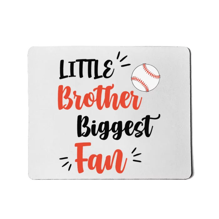 Little Brother Biggest Fan Baseball Season Mousepad